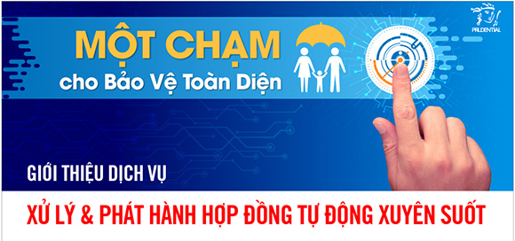 Prudential tiếp tục triển khai dịch vụ mới giúp nâng cao trải nghiệm cho khách hàng